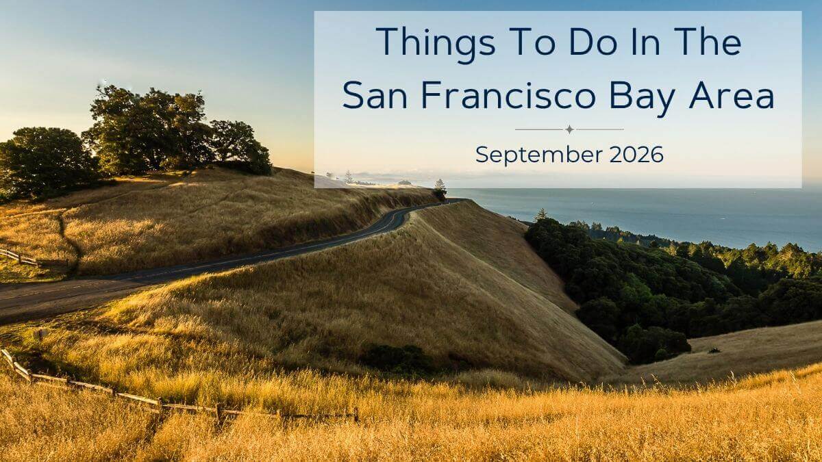 Rolling golden hills and a winding road above the ocean, with the text: Things To Do In The San Francisco Bay Area, September 2026.