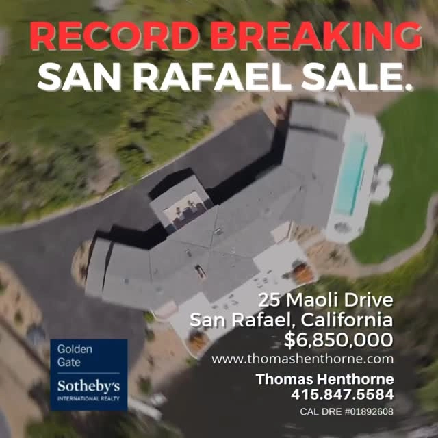 Record-Breaking Sale in San Rafael!
25 Maoli Drive sold within just one week at a record-breaking price, making it the most expensive sale in San Rafael since 2021 and the 4th highest of all time.
Thinking of selling your home? Call or text me at 415-847-5584 to discuss how my proven marketing strategy can achieve outstanding results for you.

#MarinRealEstate #MarinHomes #MarinCounty #SothebysRealty #GGSIR #ThomasHenthorne #MarinLuxuryHomes